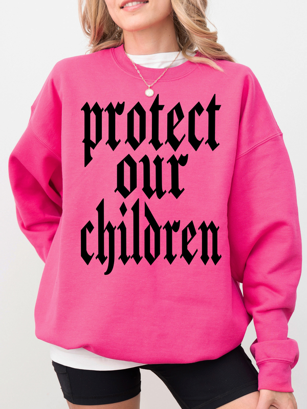 PROTECT OUR CHILDREN