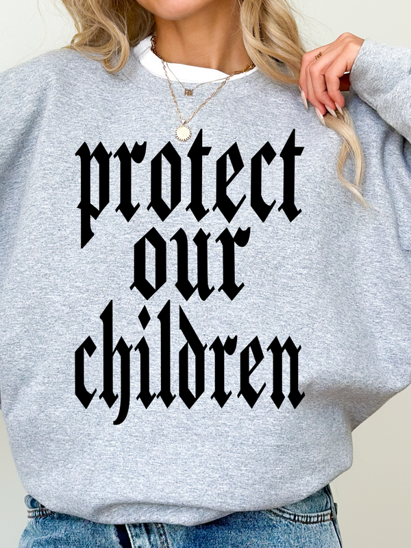 PROTECT OUR CHILDREN