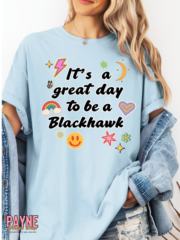 It's a great day to be a Blackhawk!