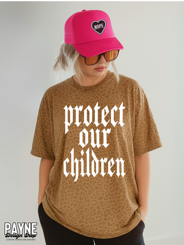 PROTECT OUR CHILDREN