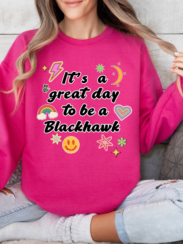 It's a great day to be a Blackhawk!